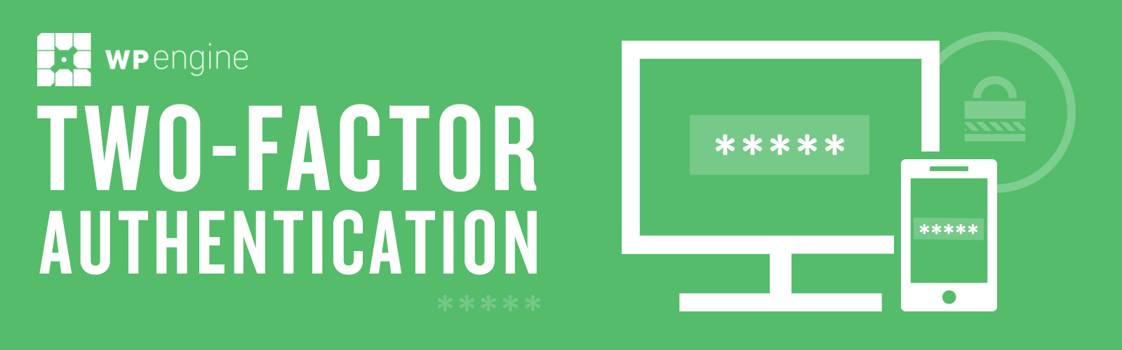 Two-Factor Authentication @WPEngine